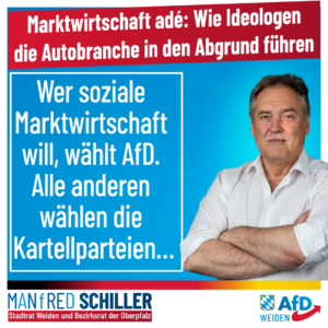 Manfred Schiller AfD - Marktwirtschaft Ade