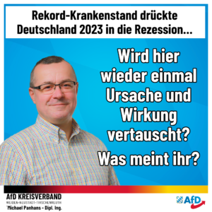 AfD KV Weiden - Krankenstand schuld an Rezession